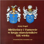 Jerzy Fogel, Mielzyńscy i Turnowie w kręgu starożytników XIX wieku